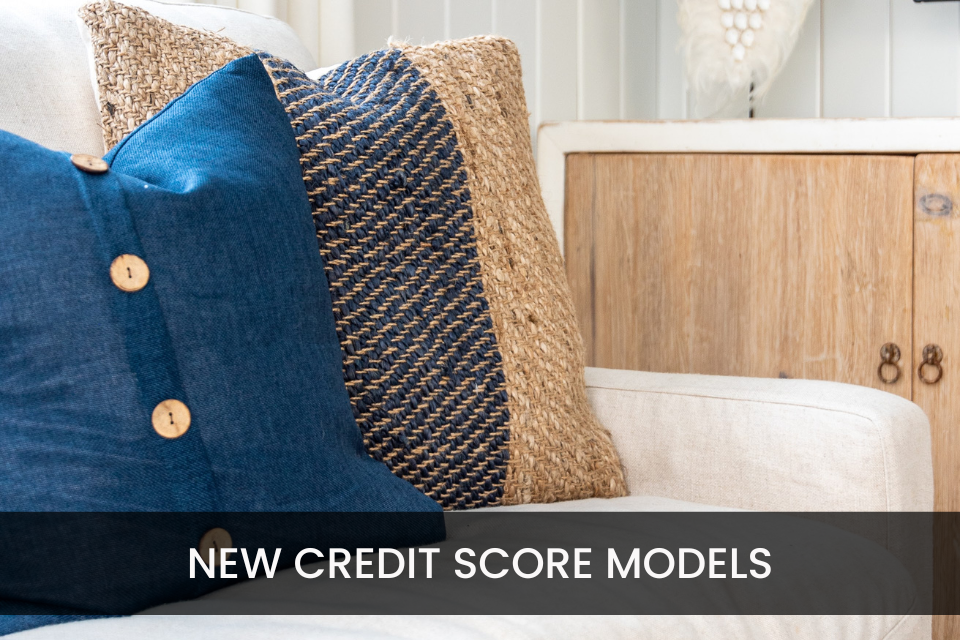 What the New Credit Score Models Mean for Homebuyers